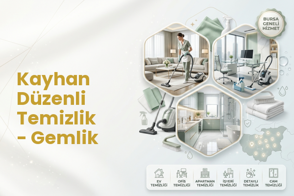 Kayhan Düzenli Temizlik - Gemlik
