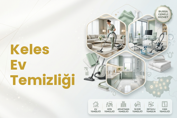 Keles Ev Temizliği
