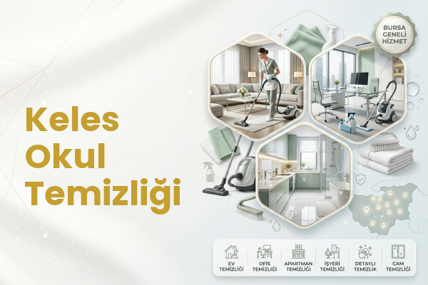 Keles Okul Temizliği