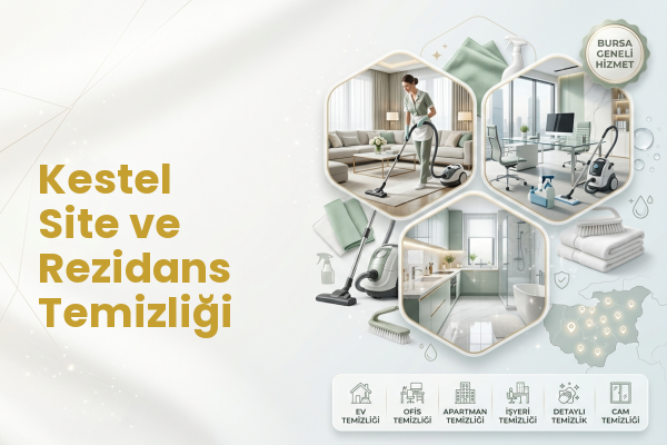 Kestel Site ve Rezidans Temizliği