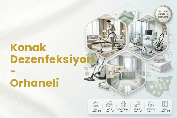 Konak Dezenfeksiyon - Orhaneli