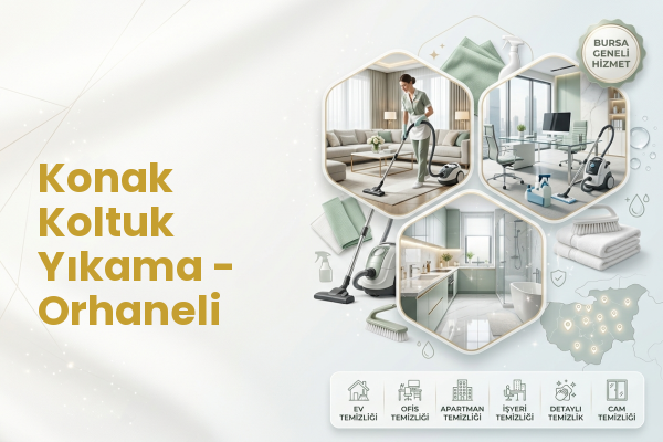 Konak Koltuk Yıkama - Orhaneli