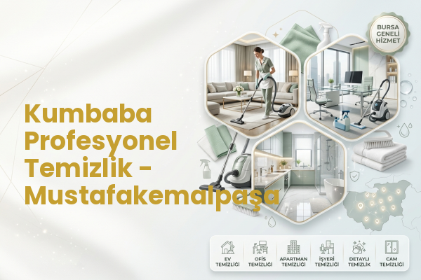 Kumbaba Profesyonel Temizlik - Mustafakemalpaşa