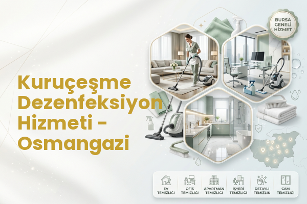Kuruçeşme Dezenfeksiyon Hizmeti - Osmangazi