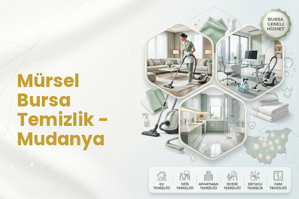 Mürsel Bursa Temizlik - Mudanya