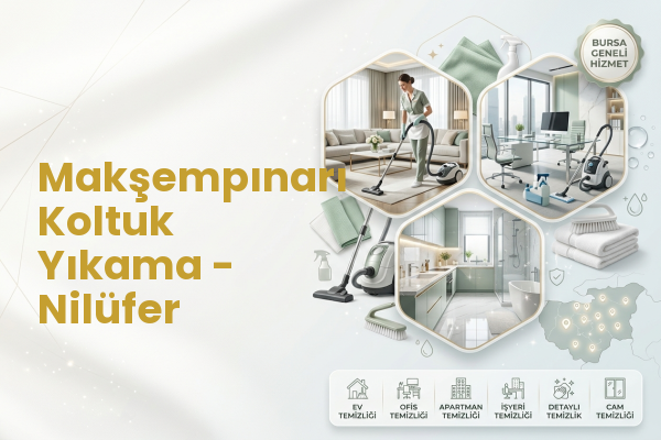 Makşempınarı Koltuk Yıkama - Nilüfer