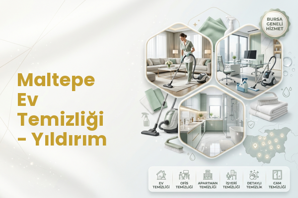 Maltepe Ev Temizliği - Yıldırım