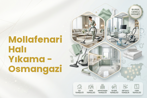 Mollafenari Halı Yıkama - Osmangazi