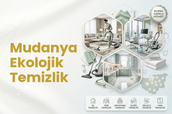 Mudanya Ekolojik Temizlik