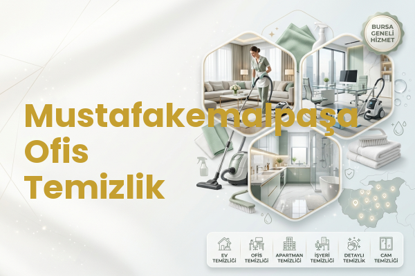 Mustafakemalpaşa Ofis Temizlik