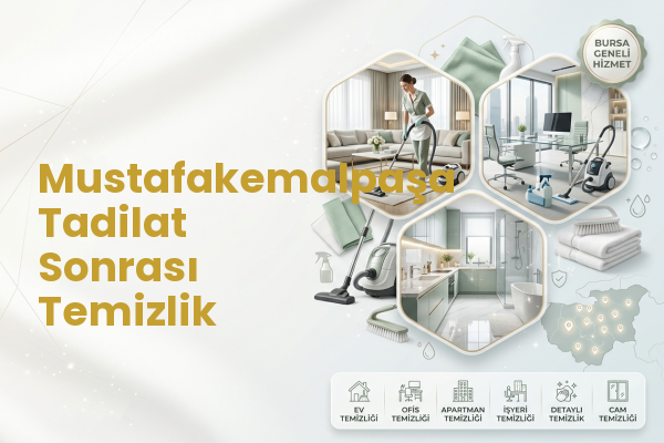 Mustafakemalpaşa Tadilat Sonrası Temizlik
