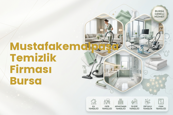 Mustafakemalpaşa Temizlik Firması Bursa