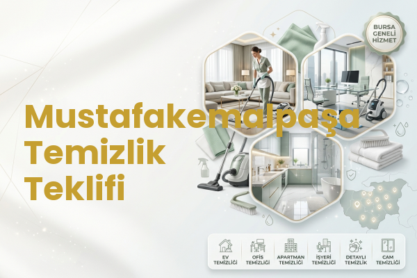 Mustafakemalpaşa Temizlik Teklifi