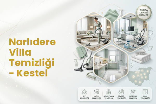 Narlıdere Villa Temizliği - Kestel