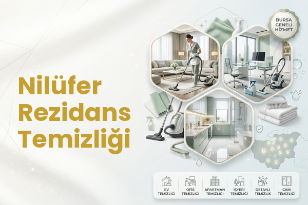 Nilüfer Rezidans Temizliği