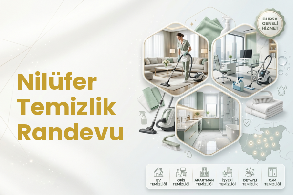 Nilüfer Temizlik Randevu