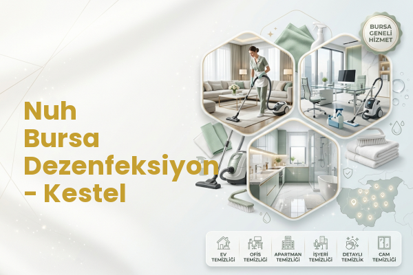 Nuh Bursa Dezenfeksiyon - Kestel