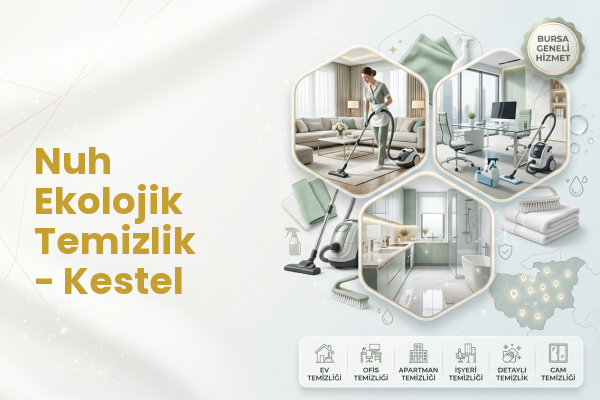 Nuh Ekolojik Temizlik - Kestel