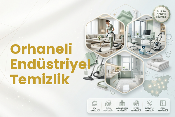 Orhaneli Endüstriyel Temizlik