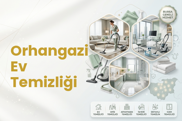 Orhangazi Ev Temizliği