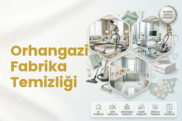 Orhangazi Fabrika Temizliği