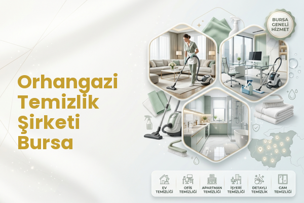 Orhangazi Temizlik Şirketi Bursa