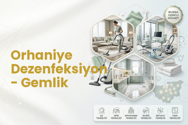 Orhaniye Dezenfeksiyon - Gemlik