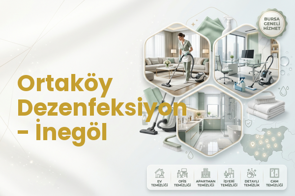 Ortaköy Dezenfeksiyon - İnegöl
