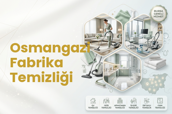 Osmangazi Fabrika Temizliği