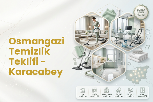 Osmangazi Temizlik Teklifi - Karacabey