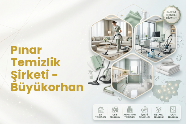 Pınar Temizlik Şirketi - Büyükorhan