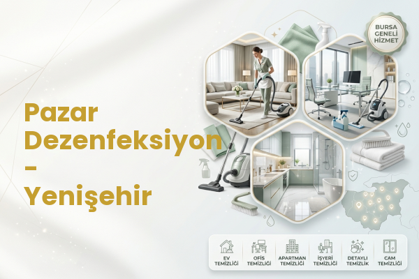 Pazar Dezenfeksiyon - Yenişehir