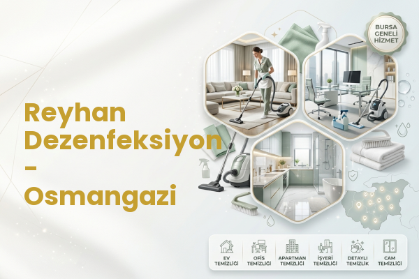 Reyhan Dezenfeksiyon - Osmangazi