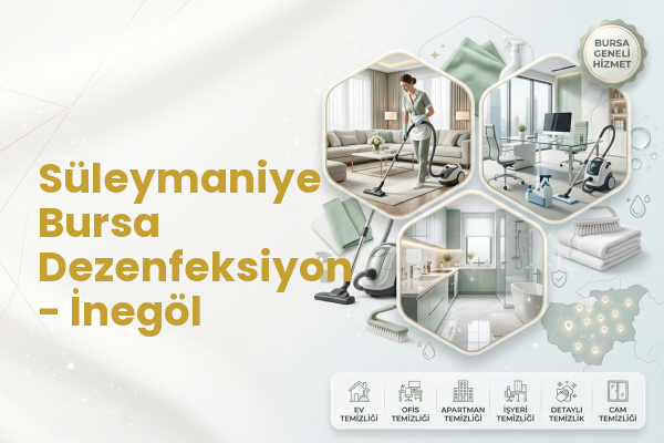 Süleymaniye Bursa Dezenfeksiyon - İnegöl