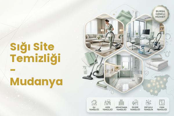 Sığı Site Temizliği - Mudanya