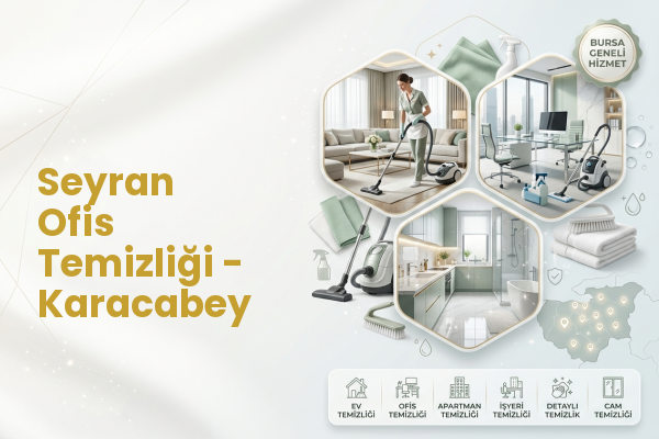 Seyran Ofis Temizliği - Karacabey