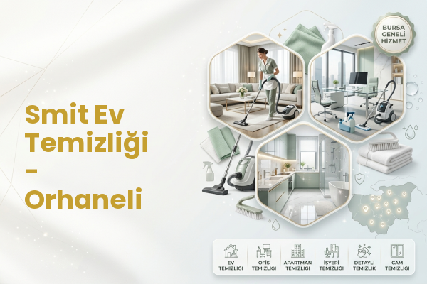 Smit Ev Temizliği - Orhaneli
