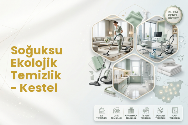 Soğuksu Ekolojik Temizlik - Kestel