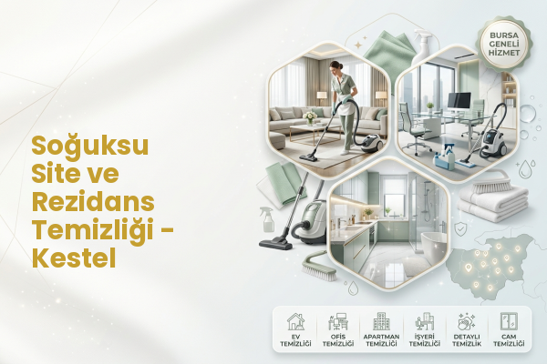 Soğuksu Site ve Rezidans Temizliği - Kestel
