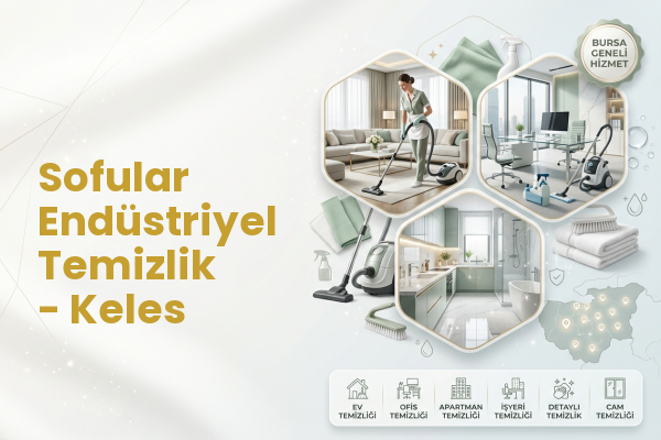 Sofular Endüstriyel Temizlik - Keles