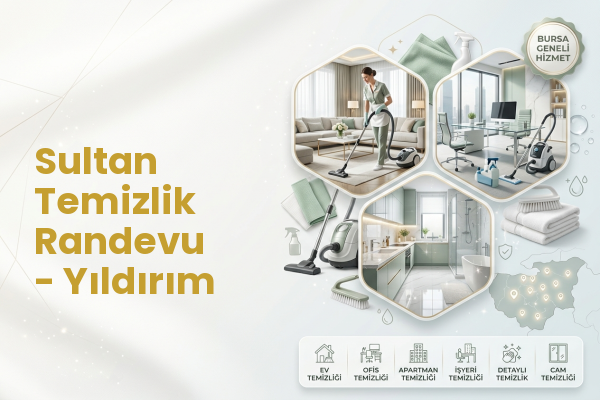 Sultan Temizlik Randevu - Yıldırım