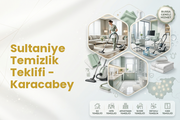 Sultaniye Temizlik Teklifi - Karacabey