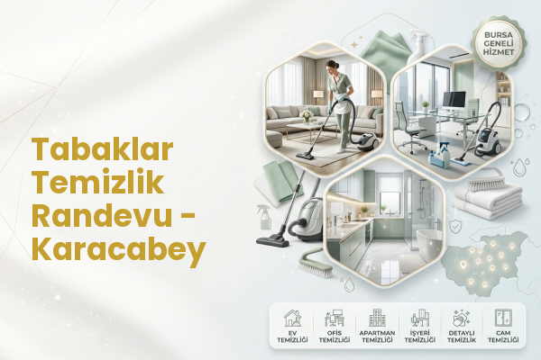 Tabaklar Temizlik Randevu - Karacabey