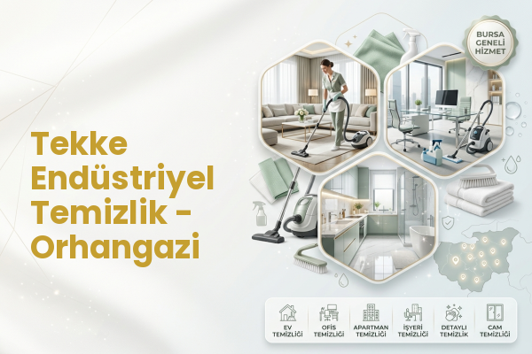 Tekke Endüstriyel Temizlik - Orhangazi