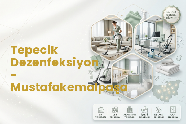Tepecik Dezenfeksiyon - Mustafakemalpaşa