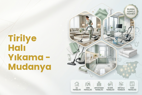 Tirilye Halı Yıkama - Mudanya