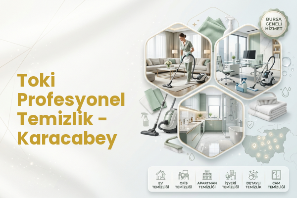 Toki Profesyonel Temizlik - Karacabey