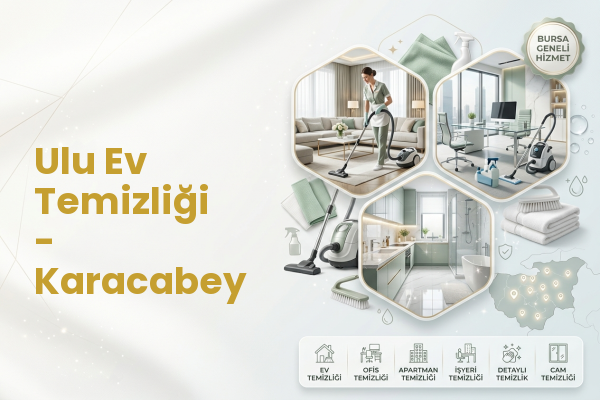 Ulu Ev Temizliği - Karacabey