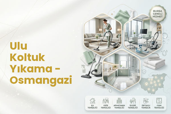 Ulu Koltuk Yıkama - Osmangazi
