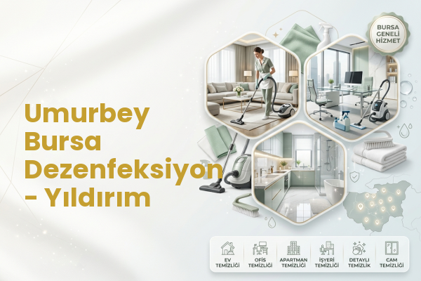 Umurbey Bursa Dezenfeksiyon - Yıldırım
